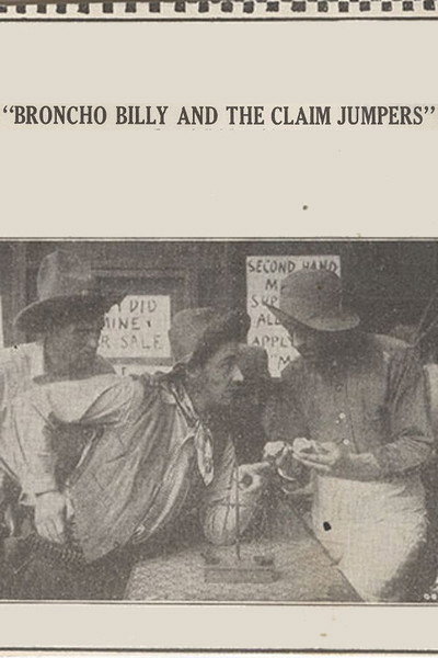 Póster de Broncho Billy and the Claim Jumpers
