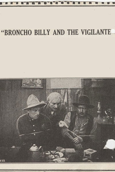 Póster de Broncho Billy and the Vigilante