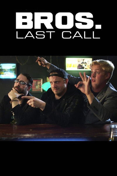 Póster de BROS. Last Call