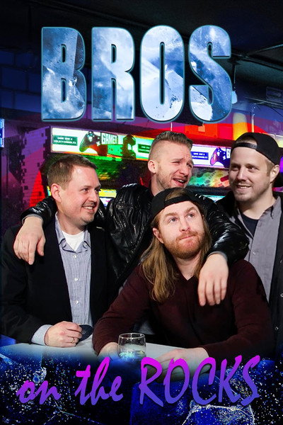 Póster de Bros. on the Rocks