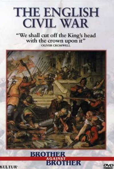 Póster de Brother Against Brother: The English Civil War