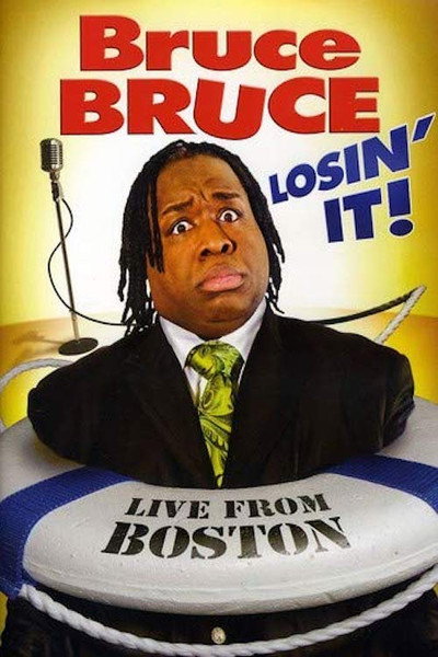 Póster de Bruce Bruce: Losin' It