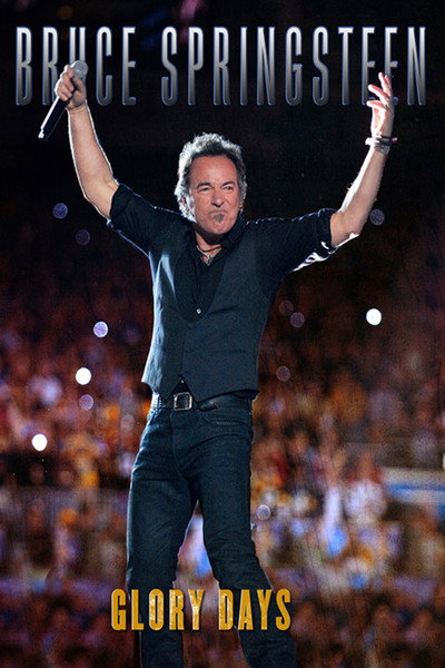 Póster de Bruce Springsteen: Glory Days