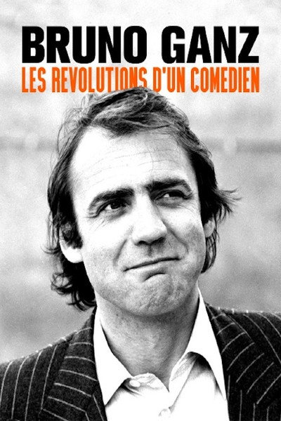 Póster de Bruno Ganz - Der sehnsüchtige Revolutionär