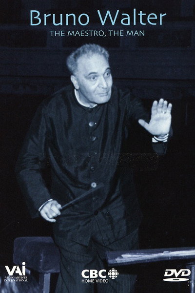Póster de Bruno Walter: The Maestro, the Man