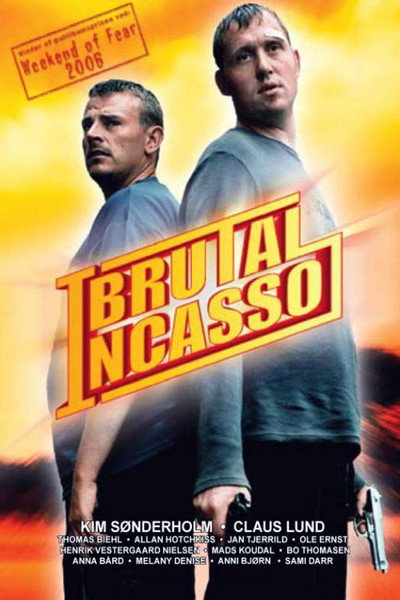 Póster de Brutal Incasso