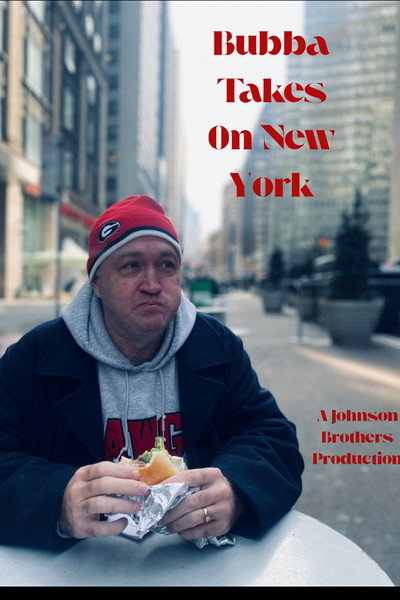 Póster de Bubba Takes on New York (B.T.O.N.Y)