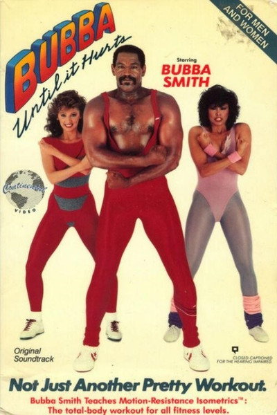 Póster de Bubba Until It Hurts