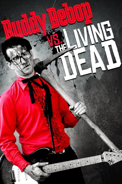 Póster de Buddy BeBop vs the Living Dead