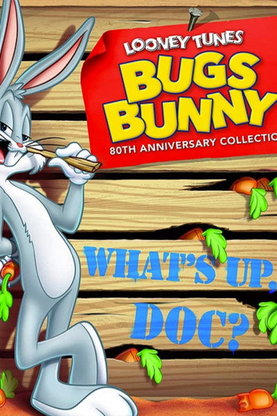 Póster de Bugs Bunny's 80th What's Up, Doc-umentary!
