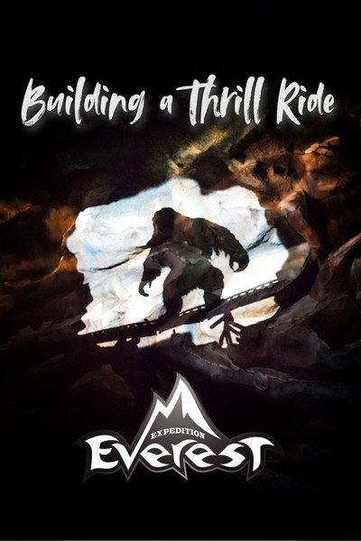 Póster de Building a Thrill Ride: Expedition Everest