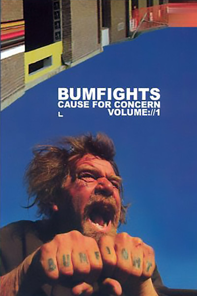 Póster de Bumfights: Cause for Concern
