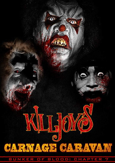 Póster de Bunker of Blood 07: Killjoys Carnage Caravan