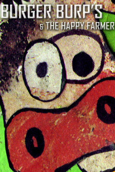 Póster de Burger Burp's & the Happy Farmer