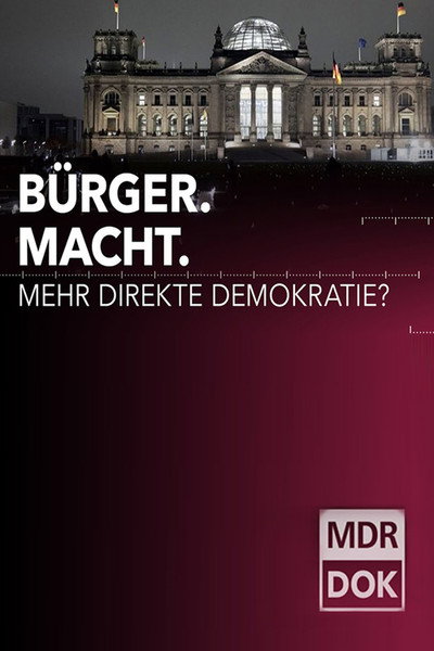 Póster de Bürger.Macht - Mehr direkte Demokratie?