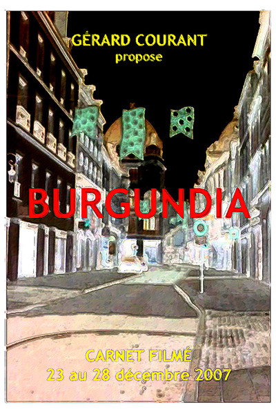 Póster de Burgundia (Carnet Filmé: 23 décembre 2007 au 28 décembre 2007) (5ème partie de la Décalogie de la Nuit)
