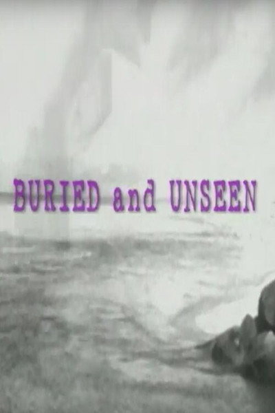 Póster de Buried & Unseen