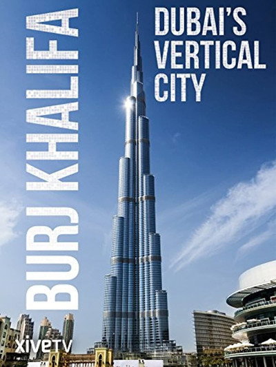 Póster de Burj Khalifa: Dubai's Vertical City