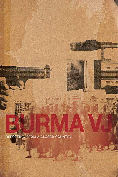 Póster de Burma VJ: Reporting from a Closed Country