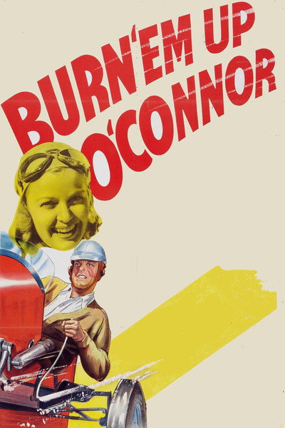 Póster de Burn 'Em Up O'Connor