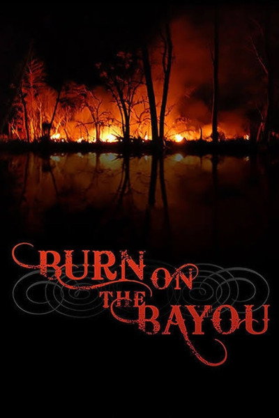 Póster de Burn on the Bayou