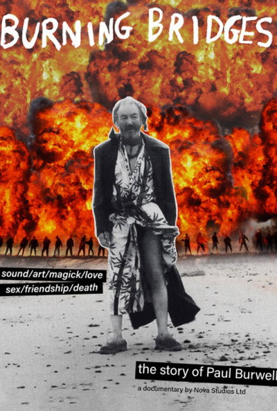 Póster de Burning Bridges - The Story of Paul Burwell