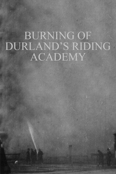 Póster de Burning of Durland's Riding Academy