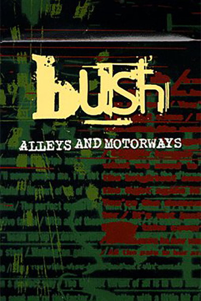 Póster de Bush: Alleys and Motorways