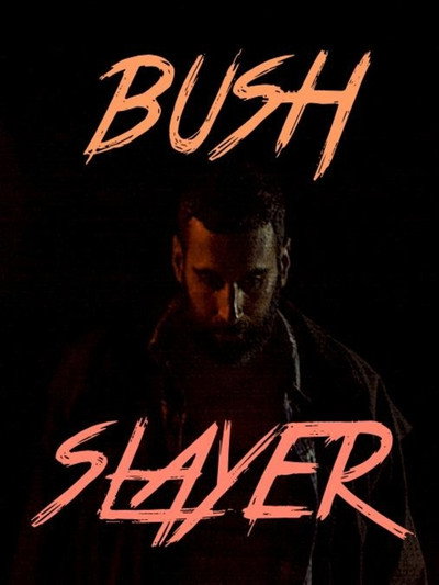 Póster de Bush Slayer