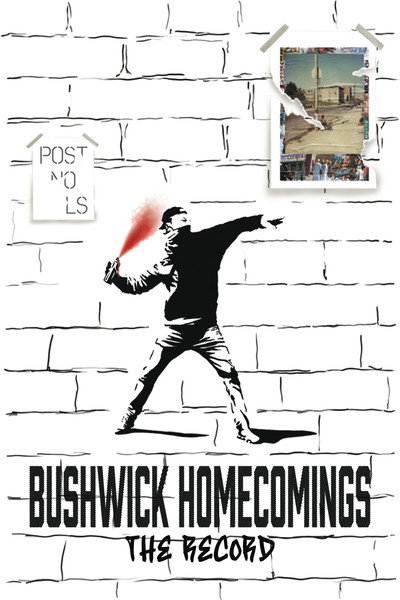 Póster de Bushwick Homecomings: The Record