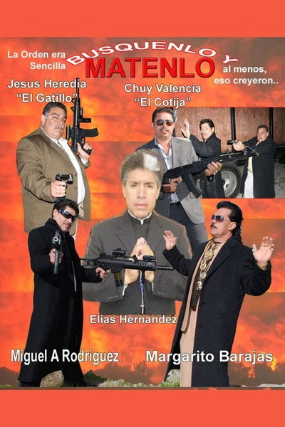 Póster de Busquenlo Y Matenlo
