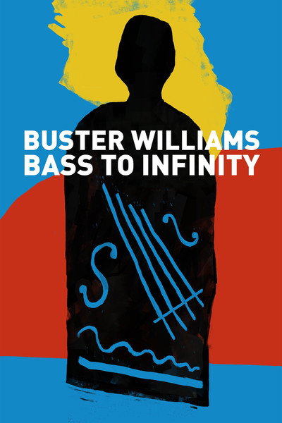 Póster de Buster Williams Bass to Infinity