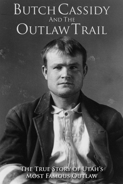 Póster de Butch Cassidy and the Outlaw Trail