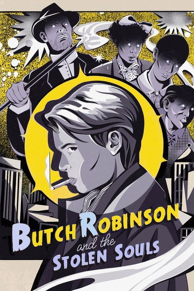 Póster de Butch Robinson and the Stolen Souls