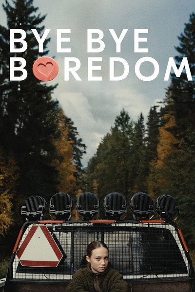 Póster de Bye Bye Boredom