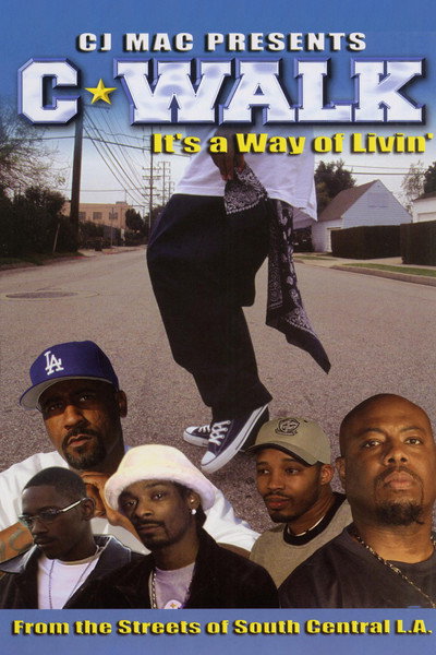 Póster de C-Walk: It's a Way of Livin'