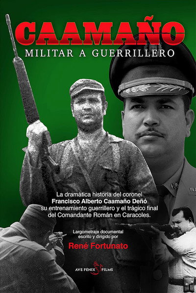 Póster de Caamaño: Militar a Guerrillero