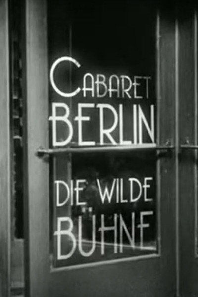 Póster de Cabaret-Berlin: The Wild Scene