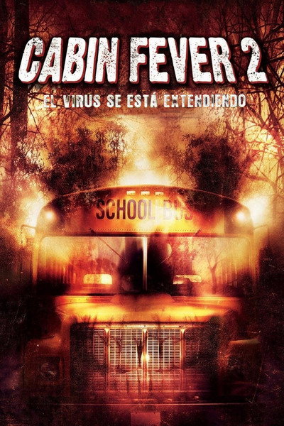 Cabin fever 2