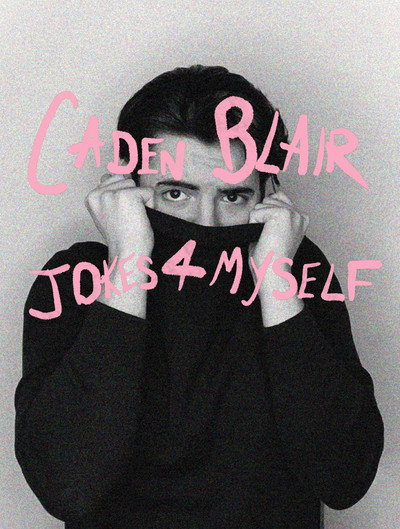 Póster de Caden Blair: Jokes 4 Myself