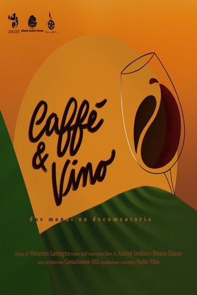 Póster de Caffè & Vino - Due mondi un documentario