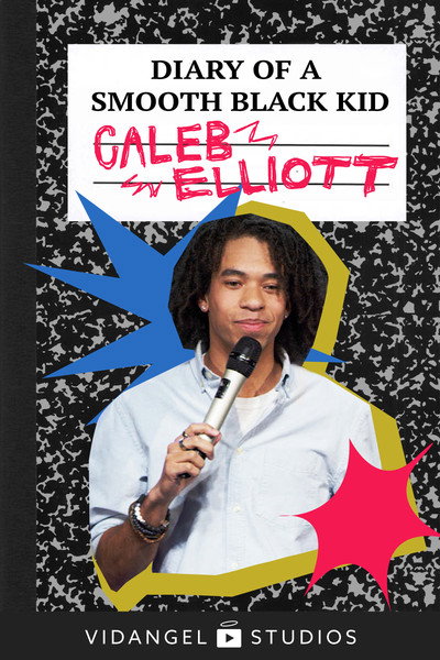 Póster de Caleb Elliott: Diary of a Smooth Black Kid