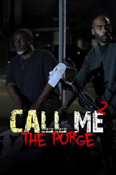 Póster de Call me 2 the Purge