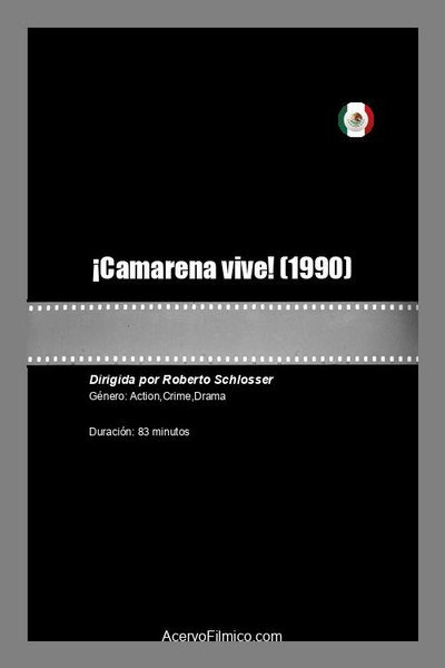 Póster de ¡Camarena vive!