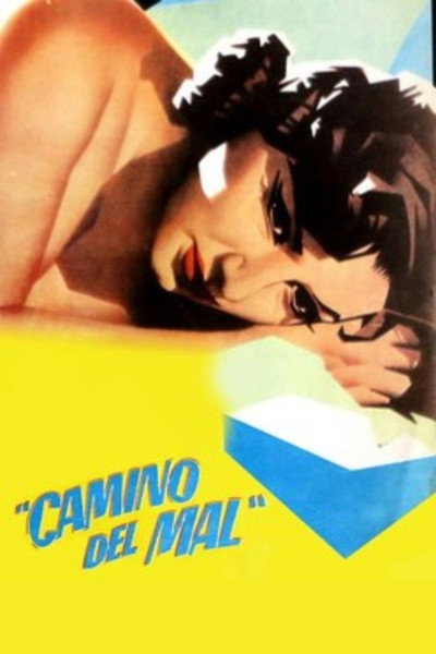 Póster de Camino del mal