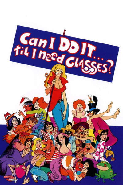Póster de Can I Do It 'Till I Need Glasses?