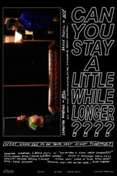 Póster de Can You Stay a Little While Longer????