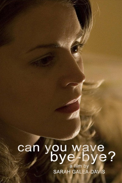 Póster de Can You Wave Bye-Bye?