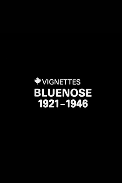 Póster de Canada Vignettes: Bluenose 1921-1946