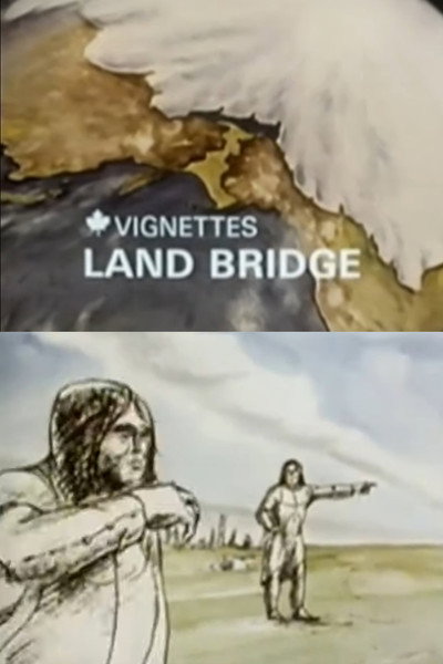 Póster de Canada Vignettes: Land Bridge